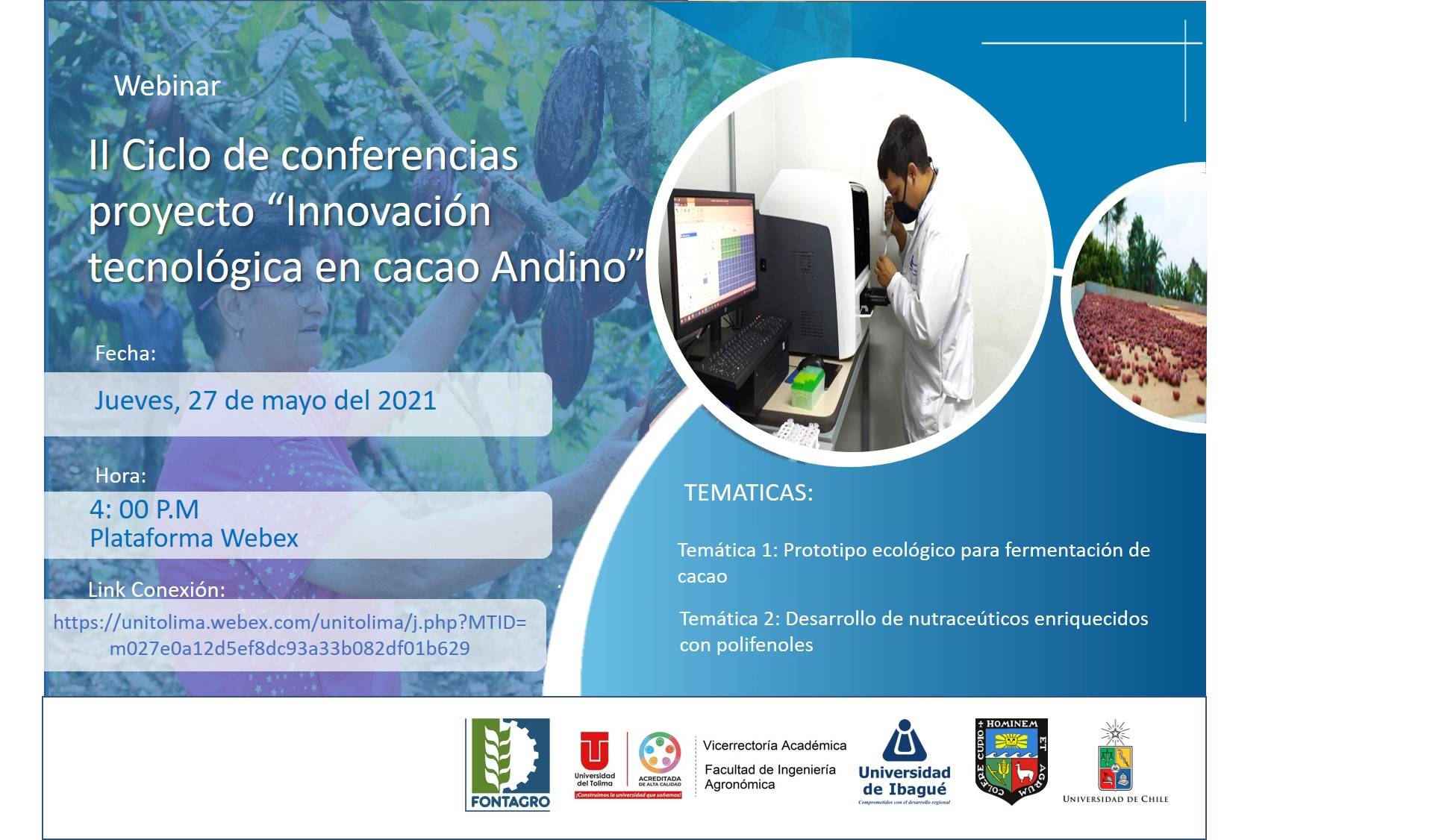II cycle of conferences - project Technological innovation in Andean cacao  (Agroindustry)