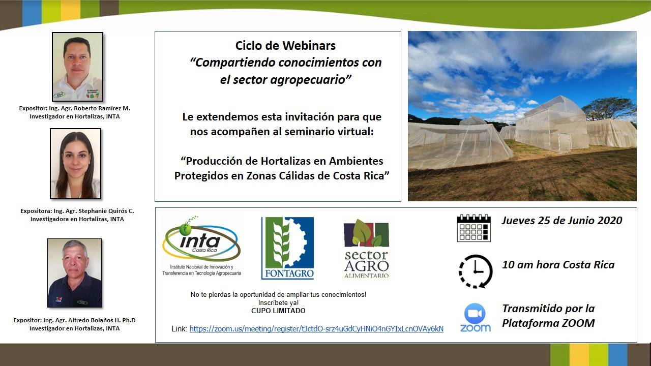 Invitación al Webinar “Producción de Hortalizas en Ambientes Protegidos en Zonas Cálidas de Costa Rica”