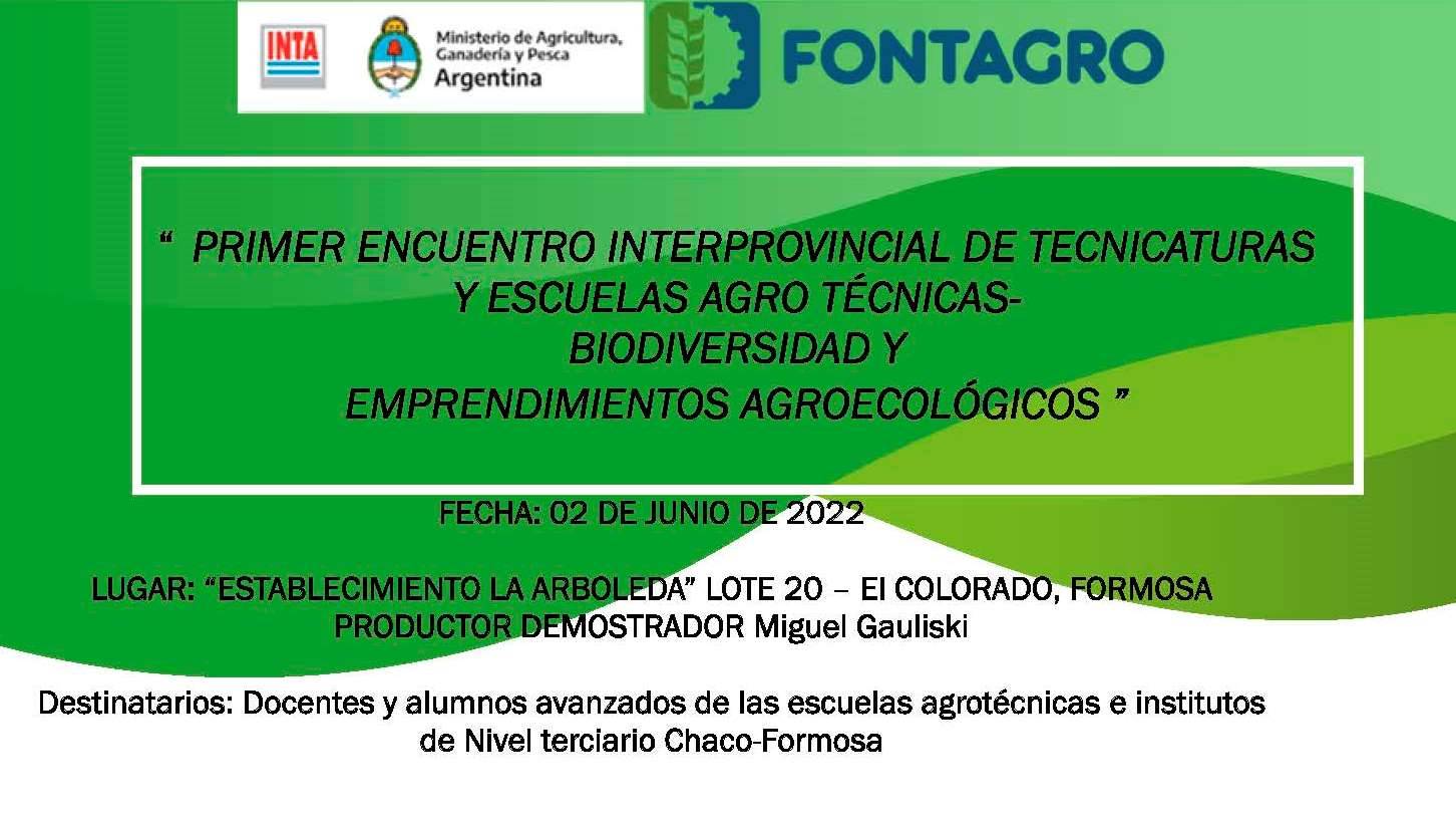 1er. encuentro interprovincial de tecnicaturas y escuelas agrotécnicas-biodiversidad y encuentros agroecológicos
